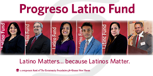 Progreso Latino Fund - The Community Foundation for Greater New Haven